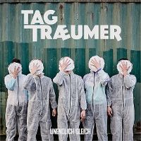 Cover Tagträumer [AT] - Unendlich gleich